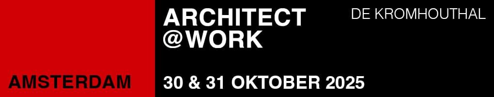 ARCHITECT@WORK Amsterdam returns on Oct. 30 & 31 with new location and future-oriented theme 1